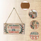 Christmas Interior Pendant wooden hanging decoration with "Have Yourself a Merry Little Christmas" text and festive greenery design