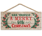 Christmas Interior Pendant wooden hanging sign with "Have Yourself a Merry Little Christmas" text and holly decoration